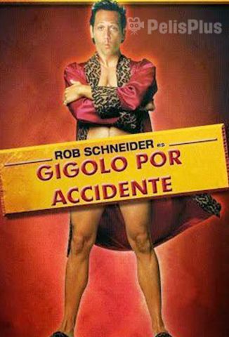 Ver Gigolo Por Accidente 1 En Espanol Gratis