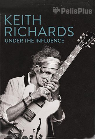 Keith Richards: Under The Influence